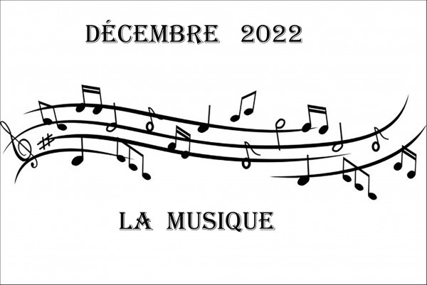 La musique - Décembre  2022